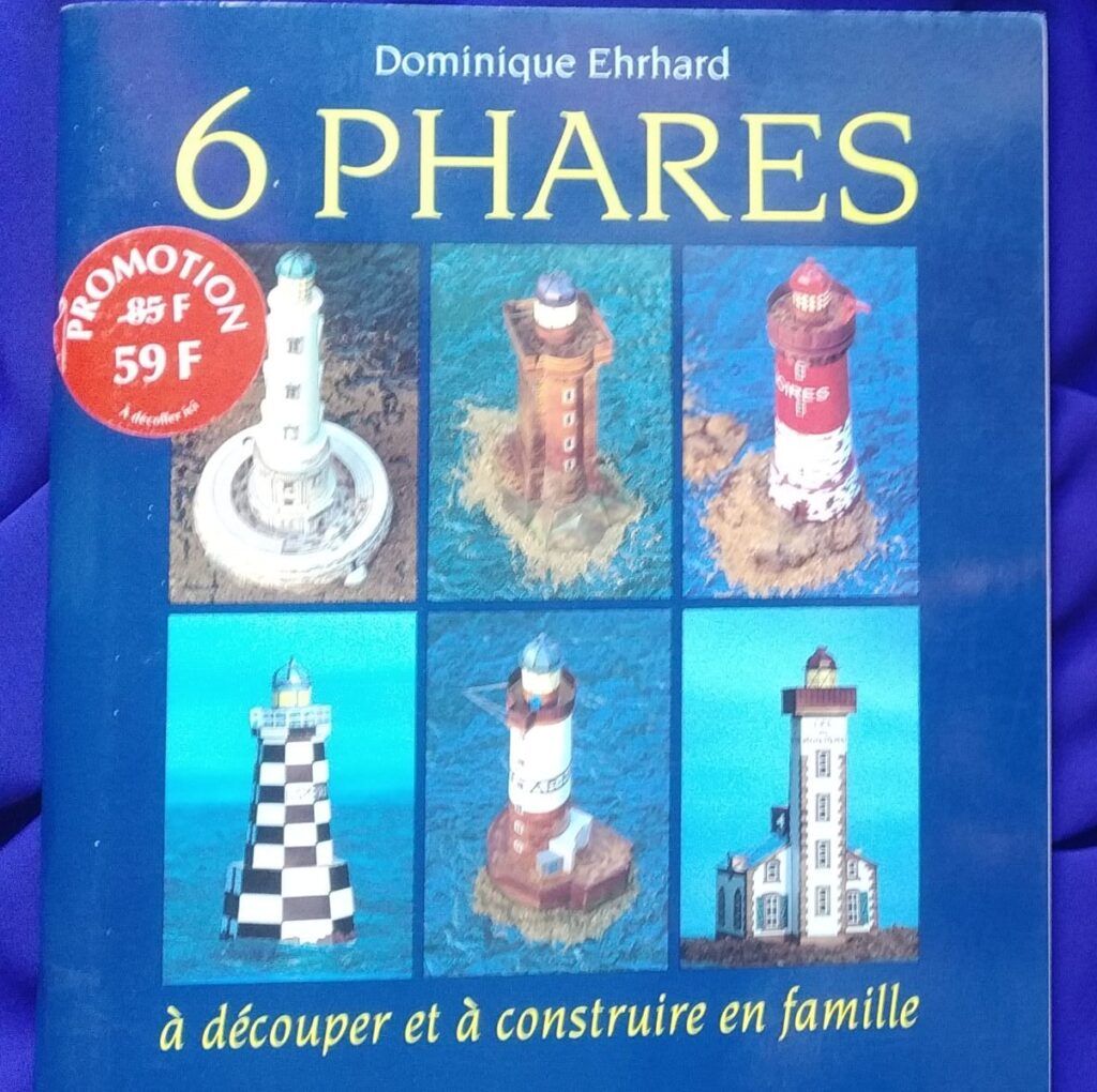 "Un Trois-Mâts" et "6 Phares" à découper et à construire en famille, par Ehrhard Dominique