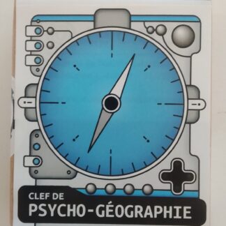 Clef de Psycho-Géographie
